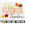 2510202323196-one-thankful-teacher-thanksgiving-teacher-svg-thankful-image-1.jpg