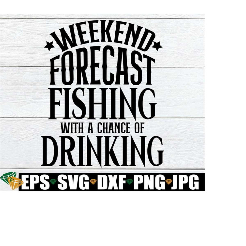 2510202323199-weekend-forecast-fishing-with-a-chance-of-drinking-image-1.jpg