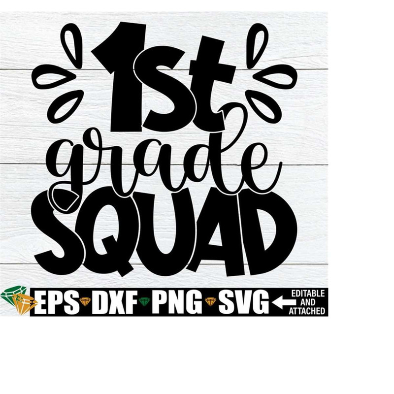 25102023232458-1st-grade-squad-matching-1st-grade-teacher-shirt-svg-1st-image-1.jpg