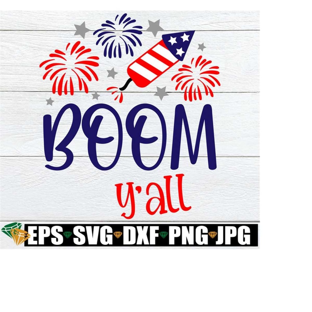 2510202323268-boom-yall-4th-of-july-svg-4th-of-july-patriotic-image-1.jpg