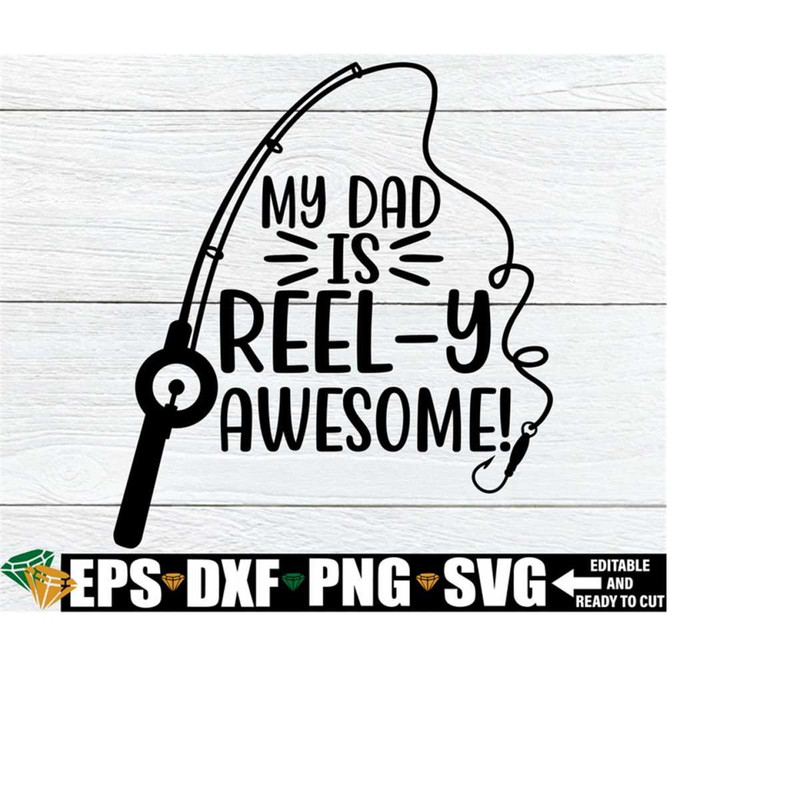 25102023232636-my-dad-is-reely-awesome-fathers-day-svg-fathers-image-1.jpg