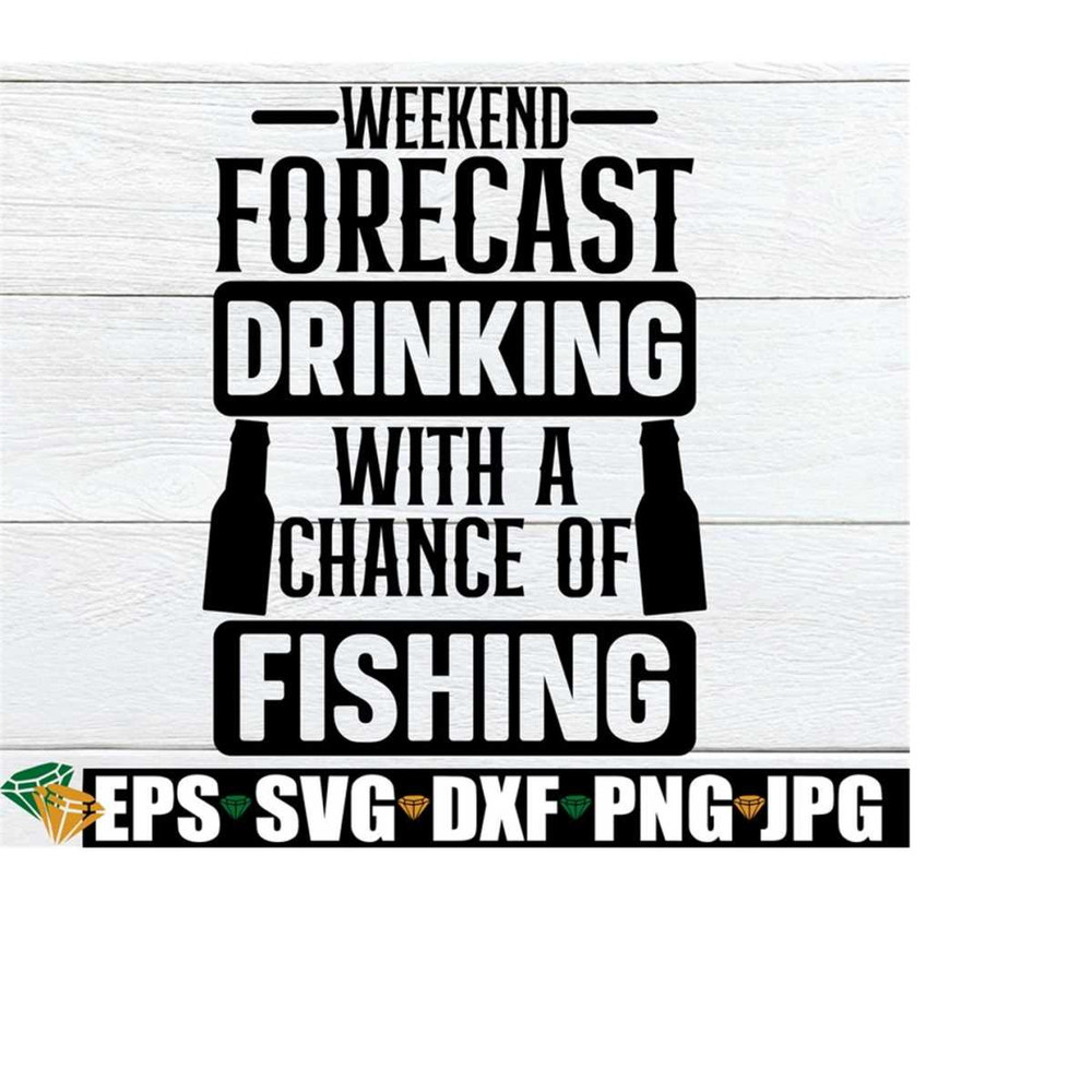 25102023233039-weekend-forecast-drinking-with-a-chance-of-fishing-fishing-image-1.jpg