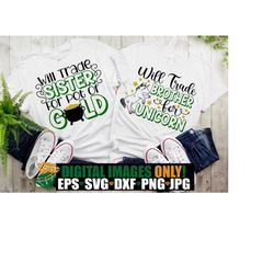 will trade brother for unicorn. will trade sister for pot of gold. cute siblings st. patricks day. brother and sister st. patricks. svg. svg