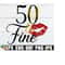 25102023233511-50-fine-50th-birthday-50-and-fine-50th-svg-sexy-50th-image-1.jpg