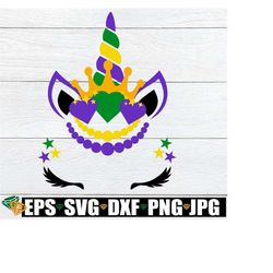 mardi gras unicorn svg, kids mardi gras svg, mardi gras unicorn face svg, girls mardi gras shirt svg, girls mardi gras , mardi gras cut file