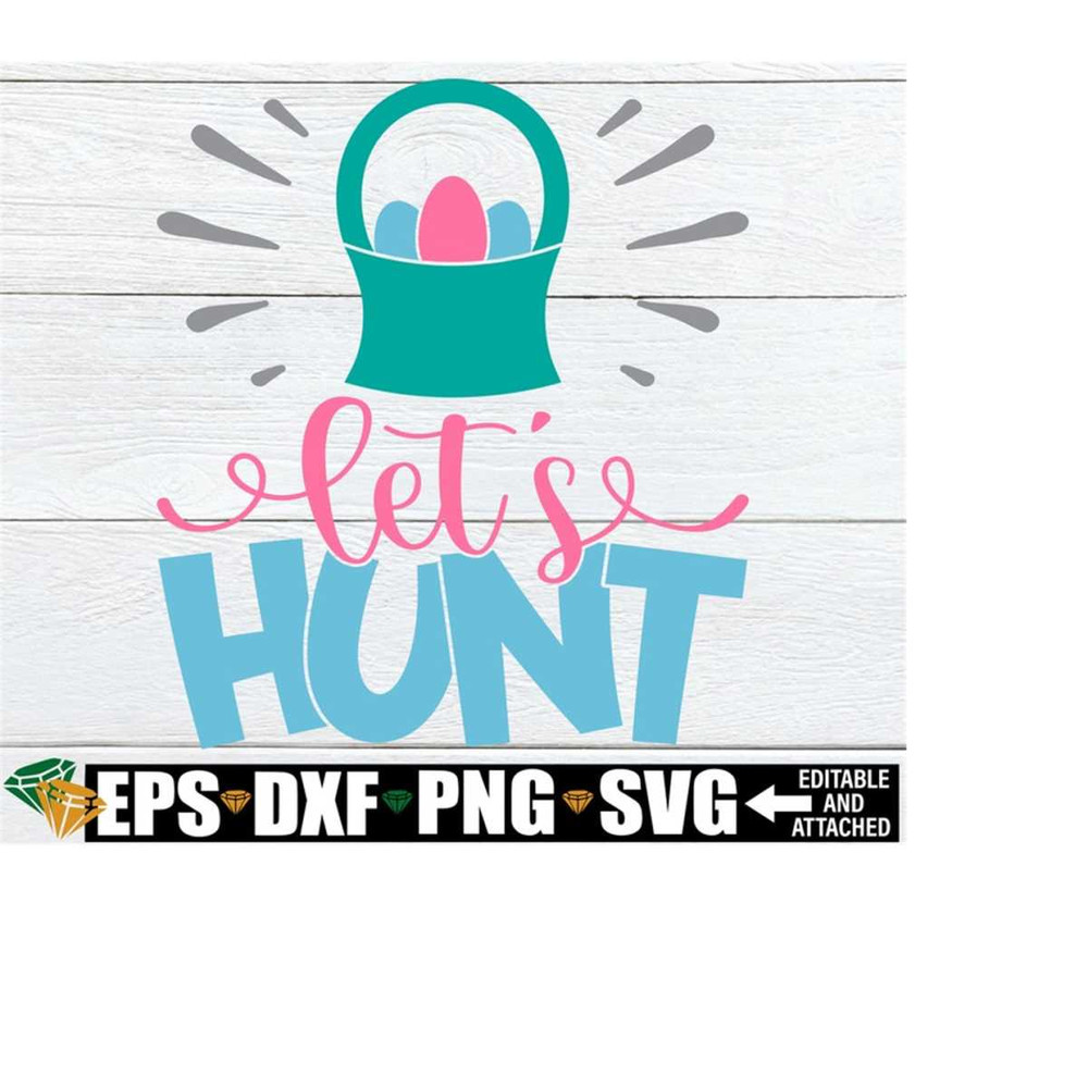 25102023234341-lets-hunt-girls-easter-egg-hunt-shirt-svg-girls-easter-image-1.jpg
