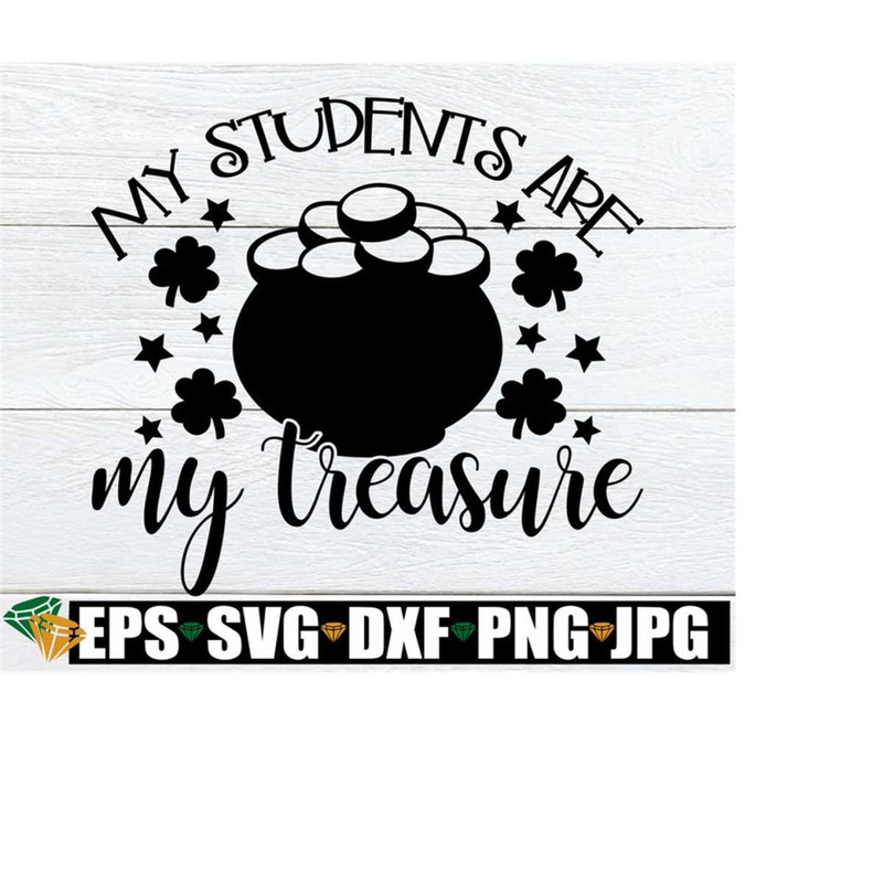 25102023234854-my-students-are-my-treasure-st-patricks-day-svg-image-1.jpg