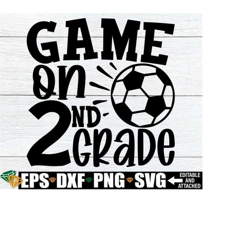 25102023235342-game-on-second-grade-second-grade-svg-soccer-theme-second-image-1.jpg