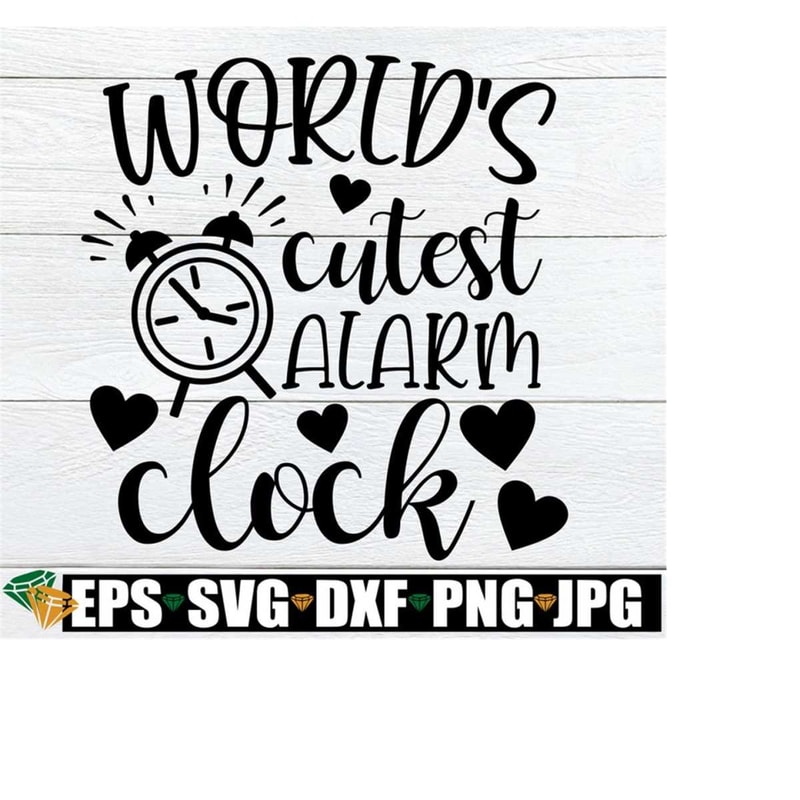25102023235450-worlds-cutest-alarm-clock-new-baby-svg-baby-shower-gift-image-1.jpg