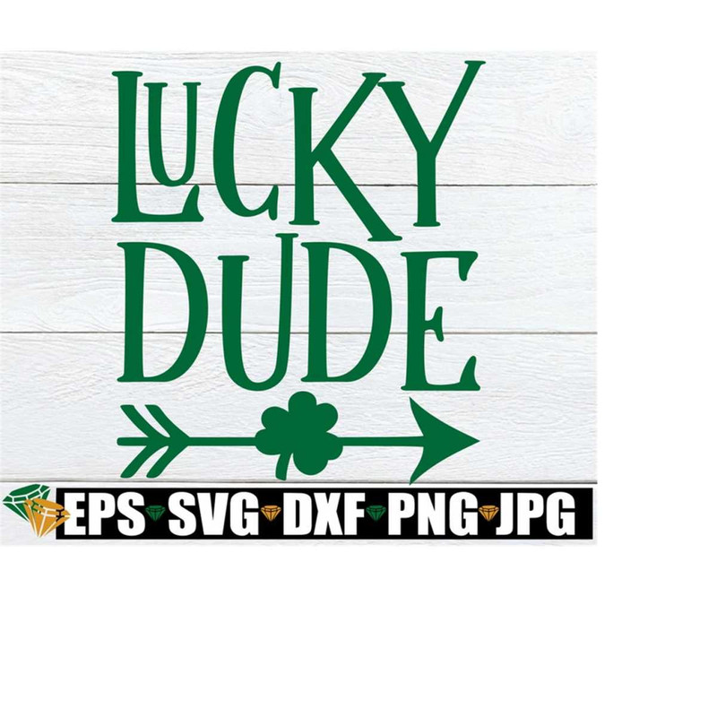 261020230126-lucky-dude-st-patricks-day-cute-st-patricks-day-image-1.jpg