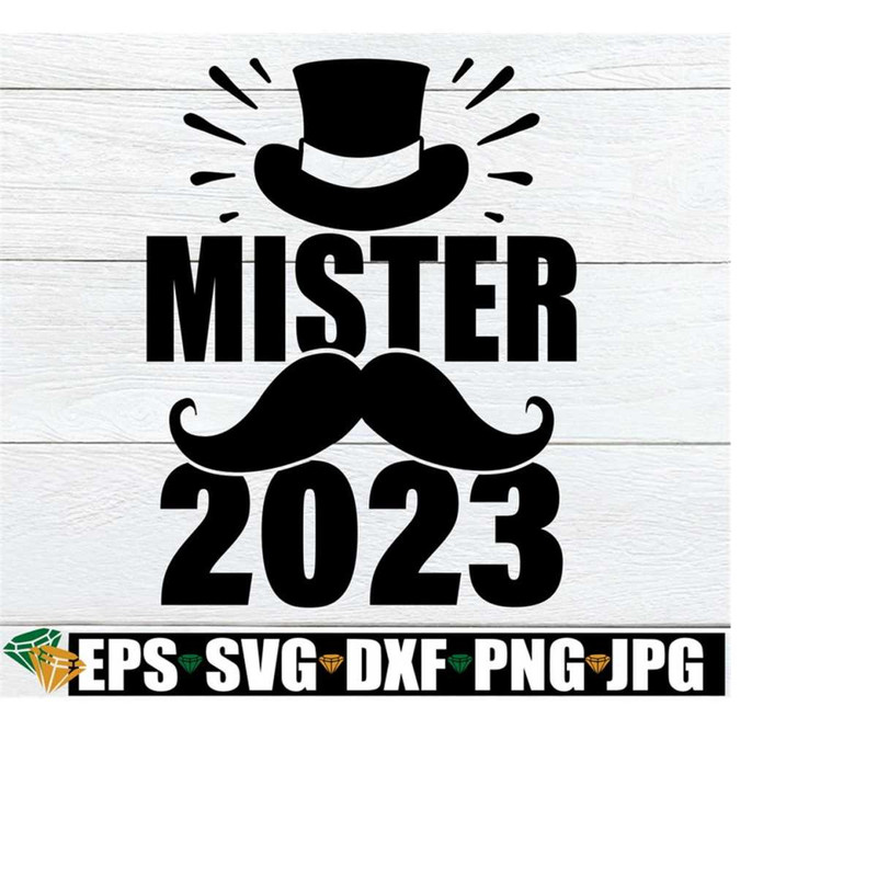 26102023047-mister-2023-boys-new-years-eve-boys-new-year-svg-kids-new-image-1.jpg