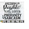 261020230535-anything-is-possible-with-a-little-profanity-and-sarcasm-image-1.jpg
