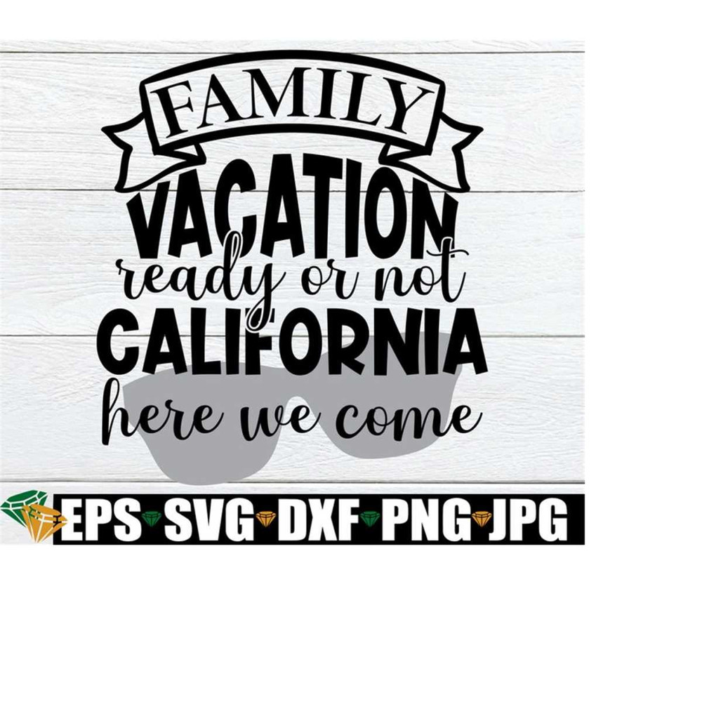 261020230832-family-vacation-ready-or-not-california-here-we-come-family-image-1.jpg