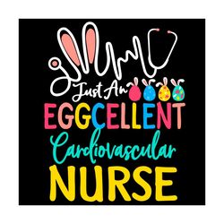 eggcellent cardiovascular nurse bunny egg easter day svg, easter day svg, nurse svg, bunny nurse svg, easter eggs svg, t