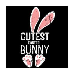 cutest easter bunny svg, easter svg, easter bunny svg, cutest bunny svg, bunny svg, cutest rabbit svg, rabbit svg, easte