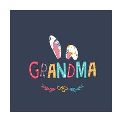 grandma bunny easter svg, easter svg, easter day svg, grandma svg, easter grandma svg, grandma gifts, happy easter day s