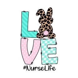 love nurse life svg, easter svg, easter day svg, nurse svg, easter nurse, nurse love svg, nurse life, love svg, easter g