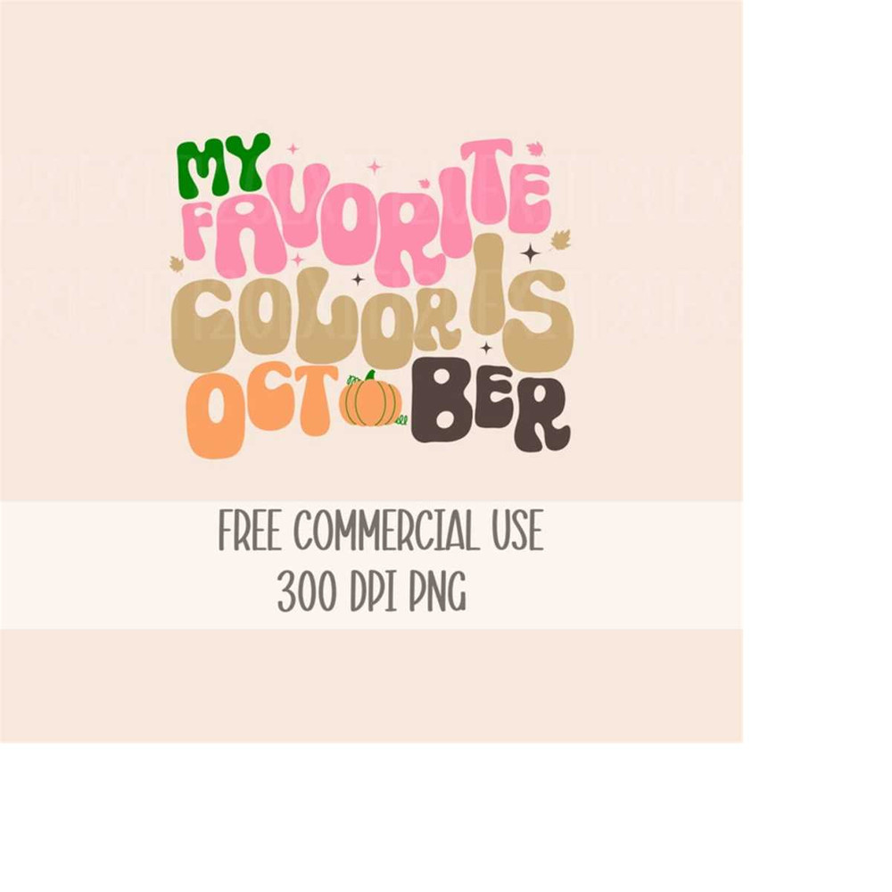 MR-2610202382917-my-favorite-color-is-october-png-commercial-use-groovy-fall-image-1.jpg