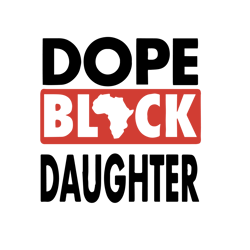 dopest black daughter son ever boy girl periodt dripping logo dope svg files in svg, png, eps and dxf, digital download