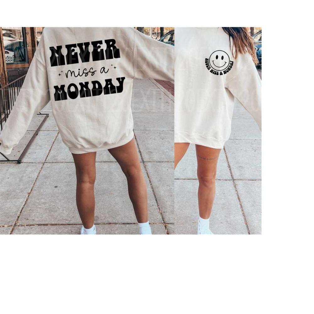 MR-2610202383727-never-miss-a-monday-svg-inspitaional-svg-positivity-png-svg-image-1.jpg