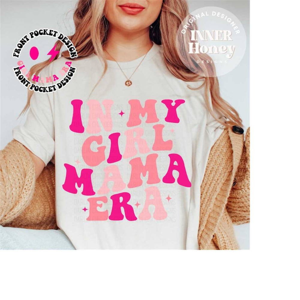 MR-261020238425-in-my-girl-mom-era-girl-mama-png-mamapng-mom-png-bundle-image-1.jpg