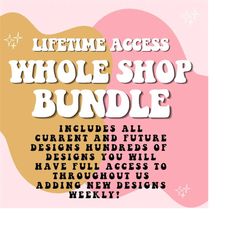 whole shop bundle, all current & future designs, retro png sublimation designs and svg cutting files, png bundle, svg bu