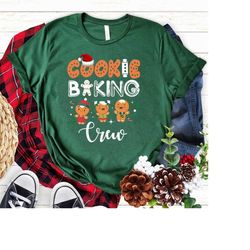cookie baking crew christmas gingerbread team t shirt, cookie baking crew , gingerbread cookie sweatshirt , gingerbread
