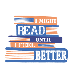 i might read until i feel better, i love reading book svg, reading book rainbow svg, bookisg svg, book love svg