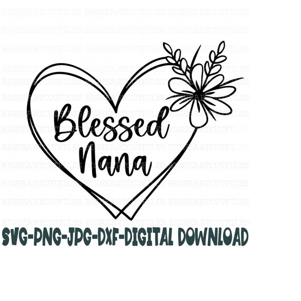 261020239209-blessed-nana-svg-png-jpg-dxf-nana-svg-sayings-grandma-image-1.jpg