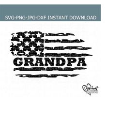 grandpa distressed american flag svg, png, jpg, dxf, patriotic svg, grandpa svg file, us flag svg, silhouette cut file, cricut cut file