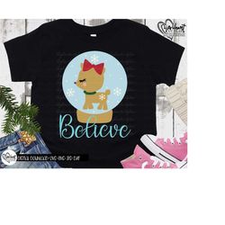 snow globe svg, png, jpg, dxf, christmas deer svg, believe svg, believe cut file, kids christmas design, silhouette, cricut, sublimation
