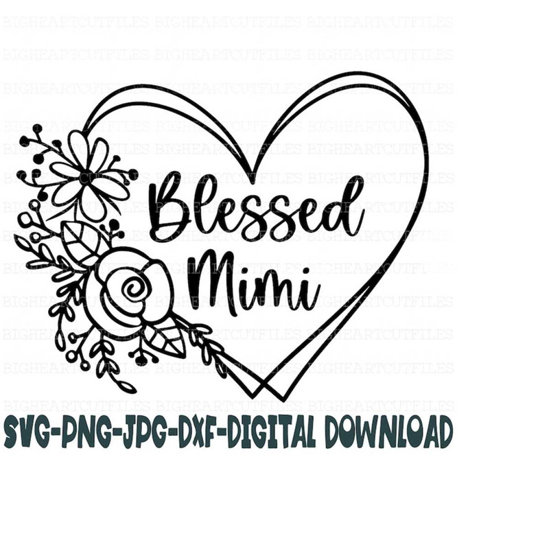 2610202392536-blessed-mimi-svg-png-jpg-dxf-mimi-svg-sayings-grandma-image-1.jpg