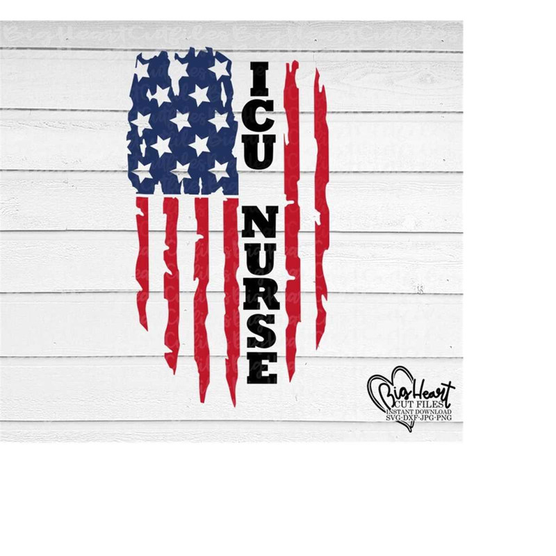 2610202392556-icu-nurse-svg-png-jpg-dxf-icu-nurse-flag-svg-distressed-image-1.jpg
