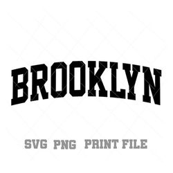 Brooklyn SVG PNG,  Commercial Use, Text Clip Art, Print File, Instant Download File, Digital Download, Cutting File