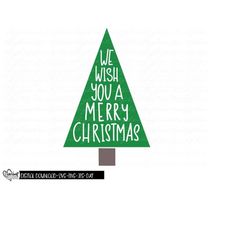 we wish you a merry christmas svg, png, jpg, dxf, christmas tree svg, merry christmas svg, christmas design, silhouette, cricut, sublimation