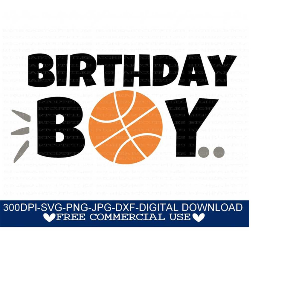 2610202393929-basketball-birthday-svg-png-jpg-dxf-birthday-boy-svg-image-1.jpg