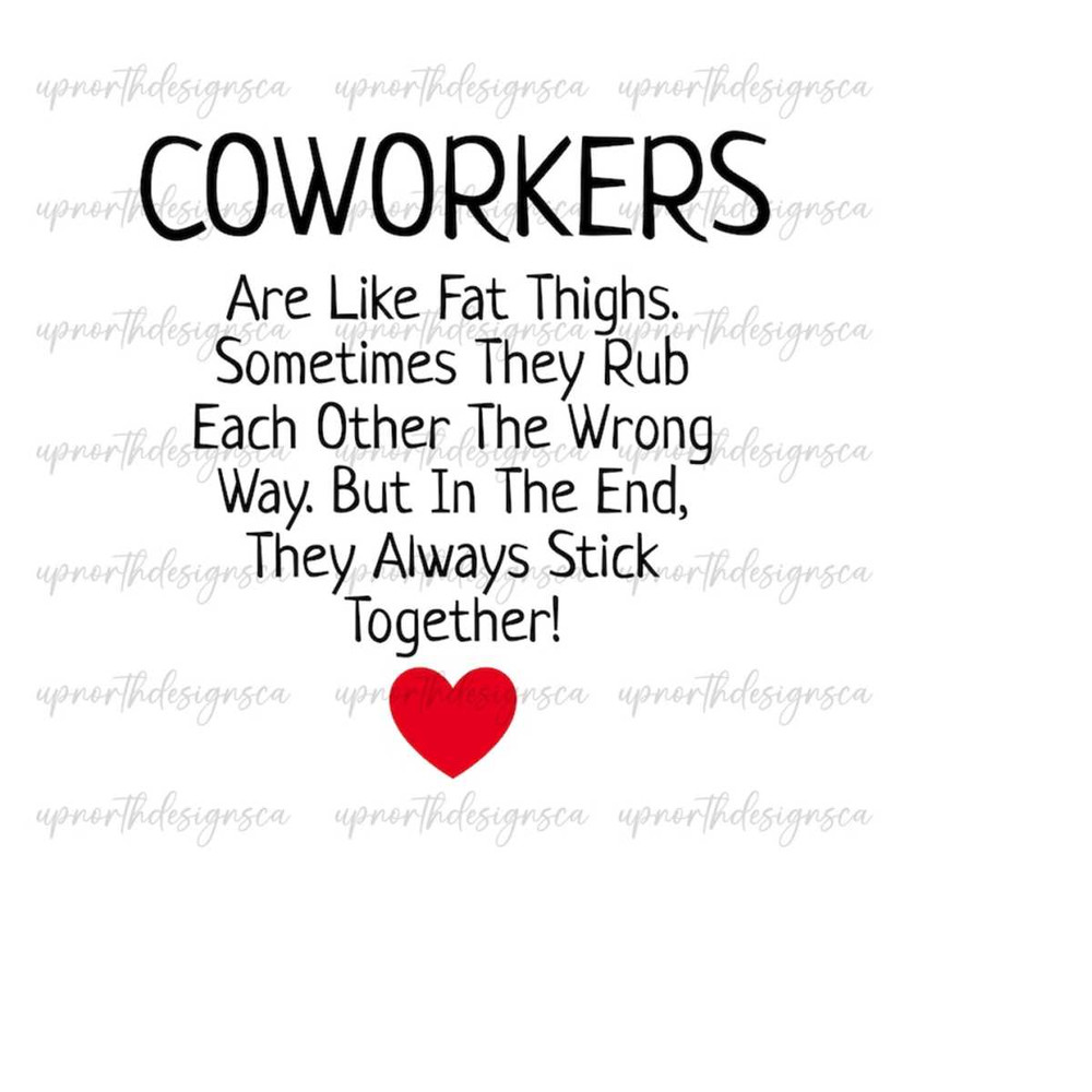 MR-2610202394540-coworkers-are-like-fat-thighs-png-coworkers-png-sublimation-image-1.jpg