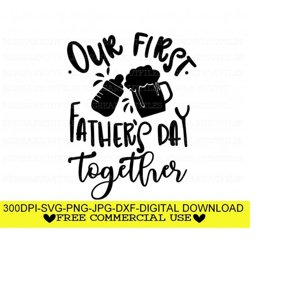 2610202394838-our-first-fathers-day-together-svg-png-jpg-dxf-father-son-image-1.jpg
