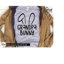 grandpa bunny svg, png, jpg, dxf, easter svg, bunny ears svg, easter bunny svg, easter quote svg, silhouette, cricut, sublimation
