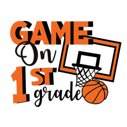 game on first grade svg, school svg, gaming svg, 1st grade boy gaming, 1st grade back to school svg, digital download