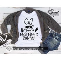 brother bunny svg, png, jpg, dxf, easter svg, bunny ears svg, easter bunny svg, easter quote svg, silhouette, cricut, sublimation