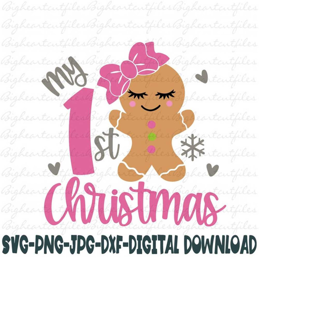 2610202395939-my-first-christmas-svg-png-jpg-dxf-girl-gingerbread-svg-image-1.jpg