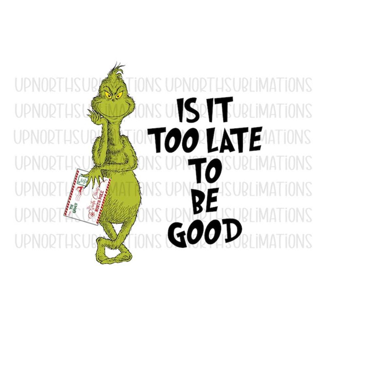 MR-261020231038-grinc-dear-santa-png-is-it-too-late-to-be-good-png-christmas-image-1.jpg
