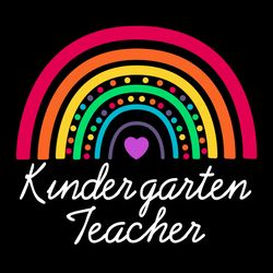 kindergarten teacher rainbow first day of school svg, kindergarten teacher svg, kindergarten svg, digital download