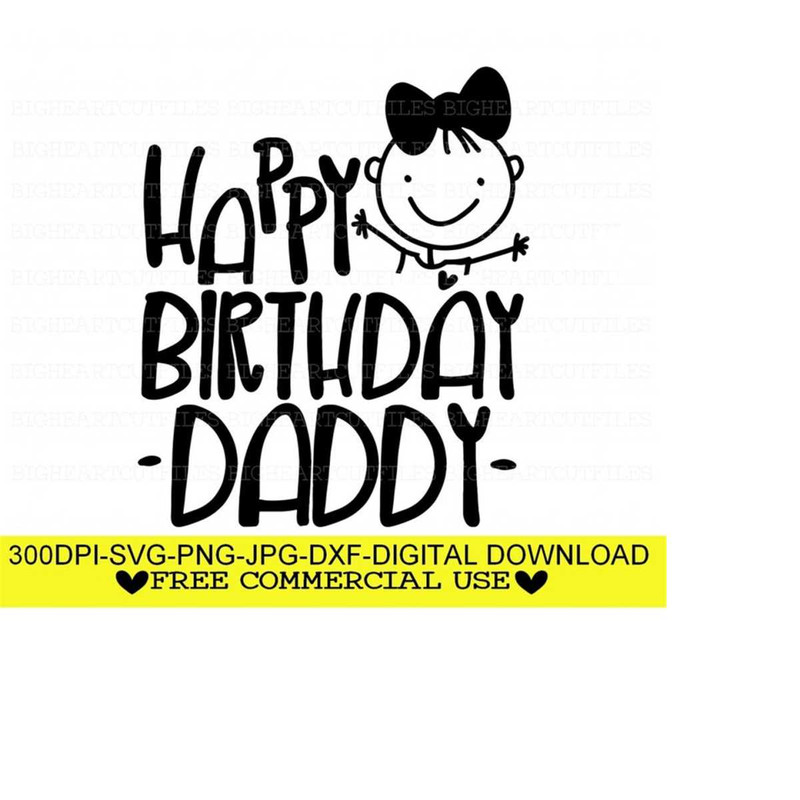 2610202310717-happy-birthday-daddy-svg-png-jpg-dxf-digital-download-image-1.jpg