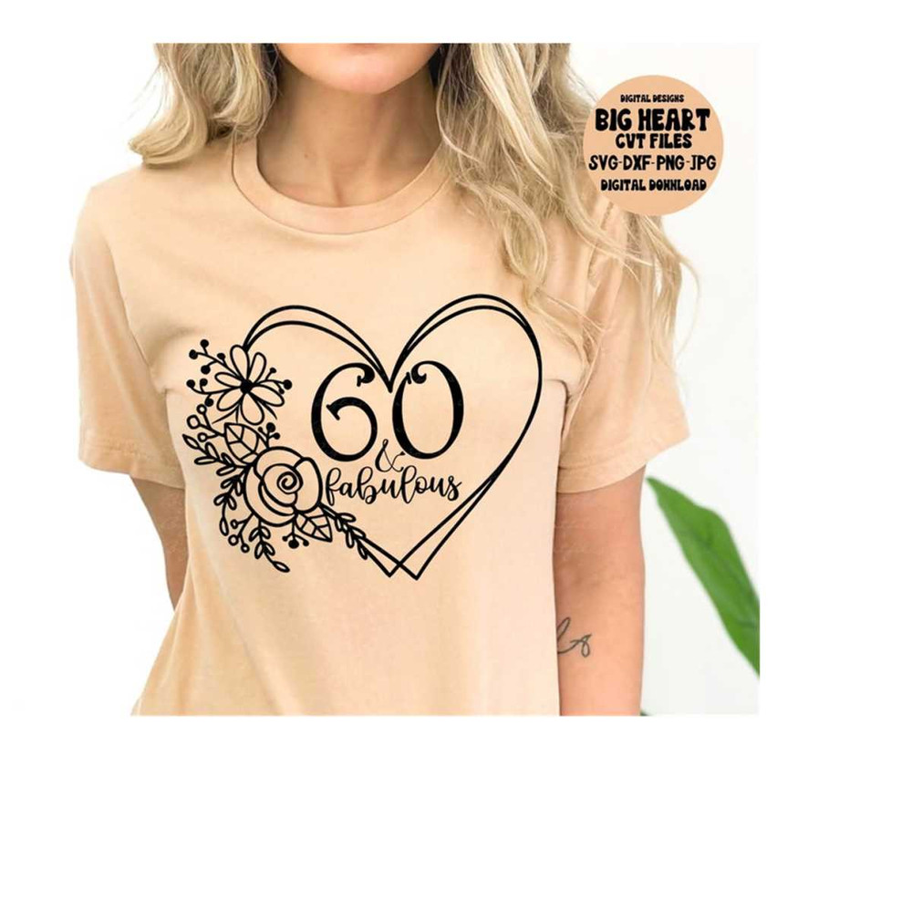 2610202310744-60-and-fabulous-svg-png-jpg-dxf-60th-birthday-svg-image-1.jpg