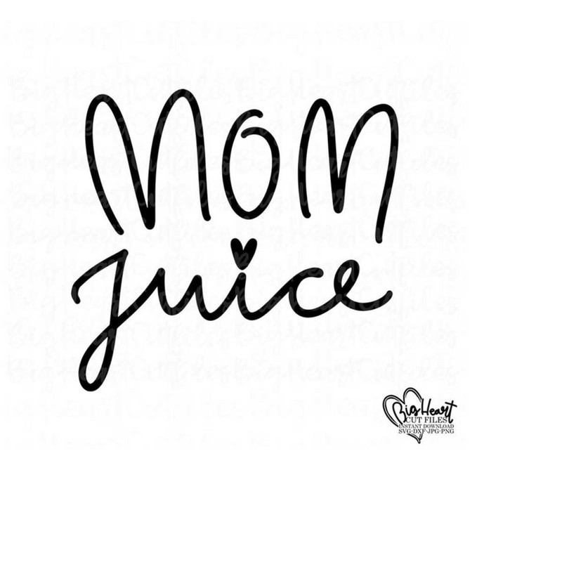 261020231086-mom-juice-svg-png-jpg-dxf-wine-quotes-svg-wine-svg-mom-image-1.jpg