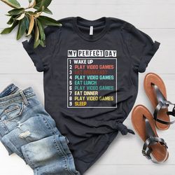 my perfect day video games t-shirt png, funny cool gamer tee, funny my perfect day of gamer shirt png, video game player