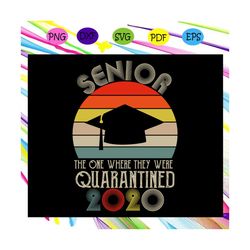 senior class of 2020 quarantined svg, sunset vintage svg, senior 2020 svg, senior class 2020,senior gift,senior shirt, f