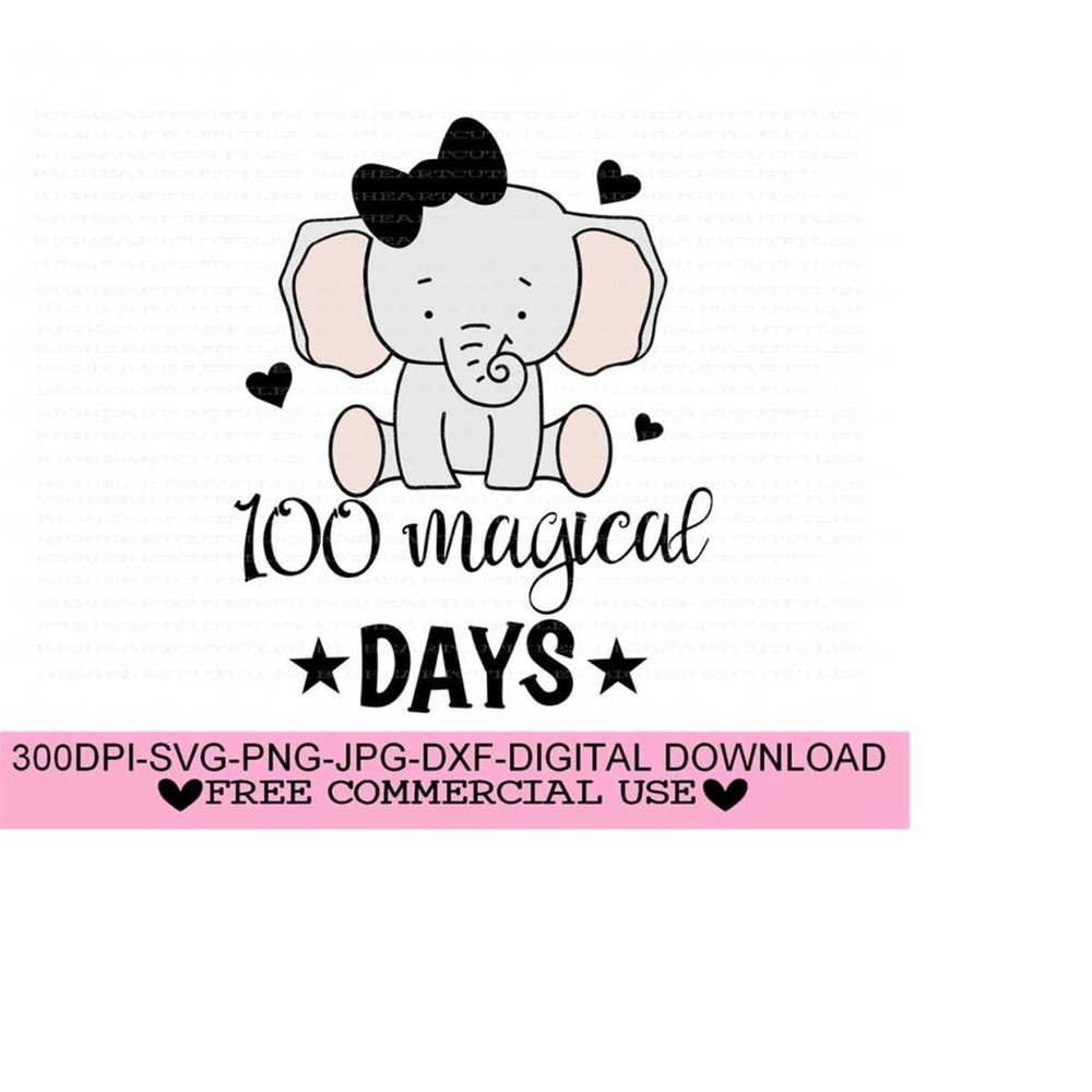 2610202310285-100-magical-days-svg-png-jpg-dxf-elephant-svg-100th-days-image-1.jpg